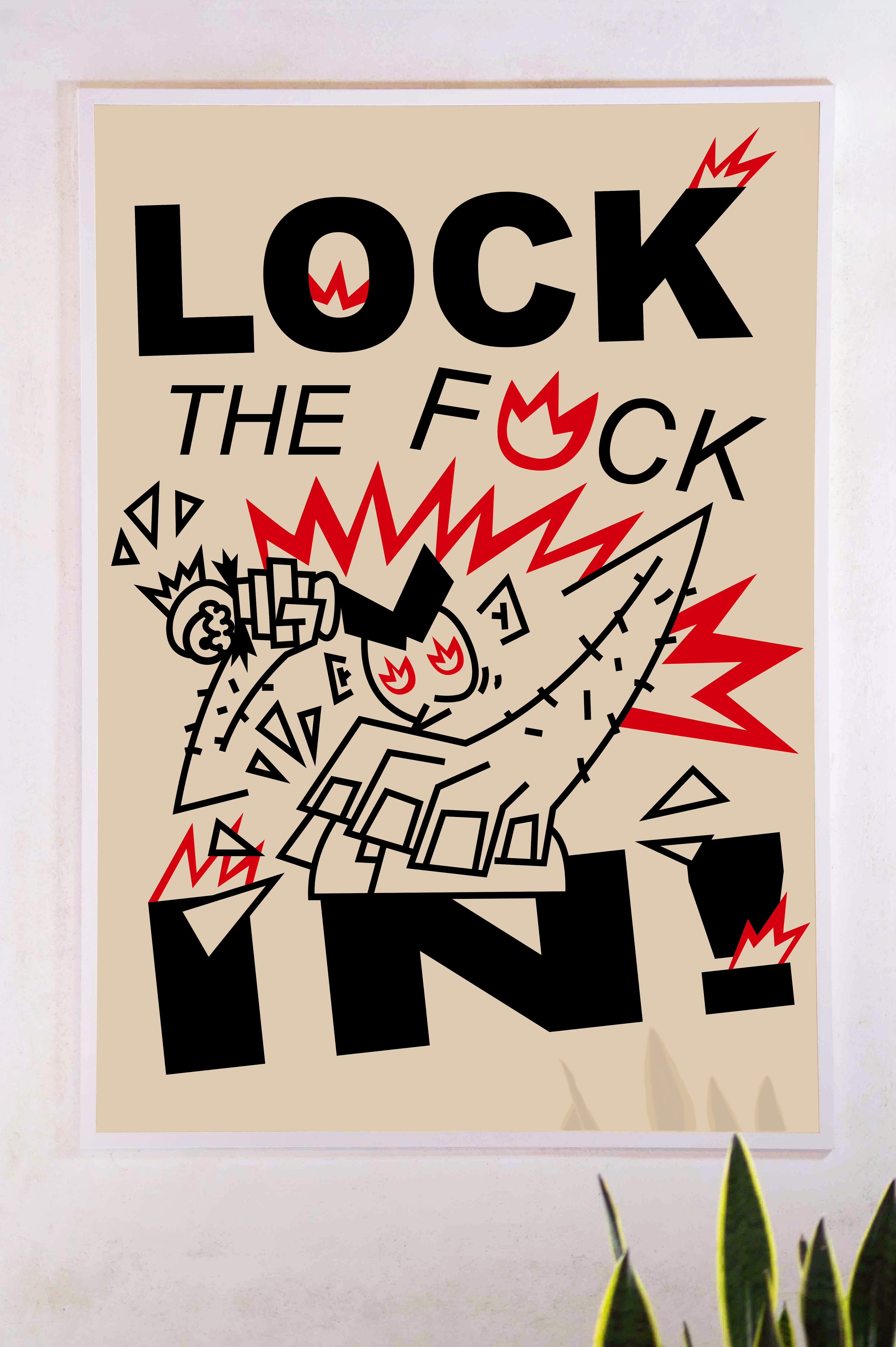 Lock the fuc*k in!