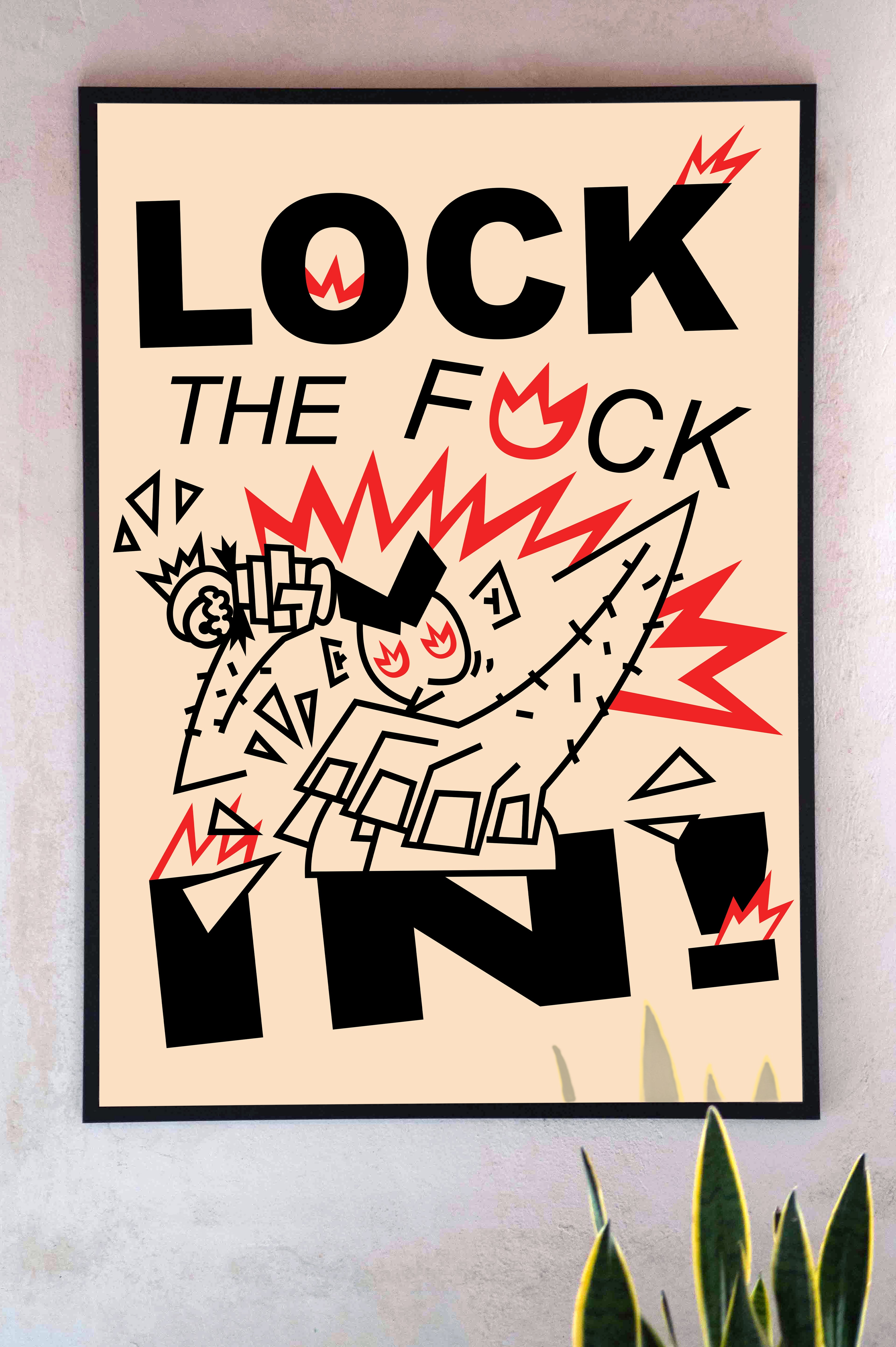 Lock the fuc*k in!
